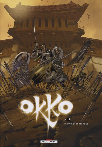 Okko Tome 4 : Le cycle de la terre. Deuxième partie