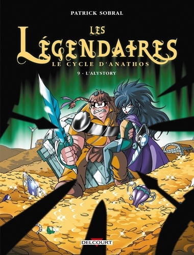 Les Légendaires Le cycle d'Anathos Tome 9 : L'Alystory