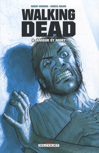 Walking Dead Tome 4 : Amour et mort