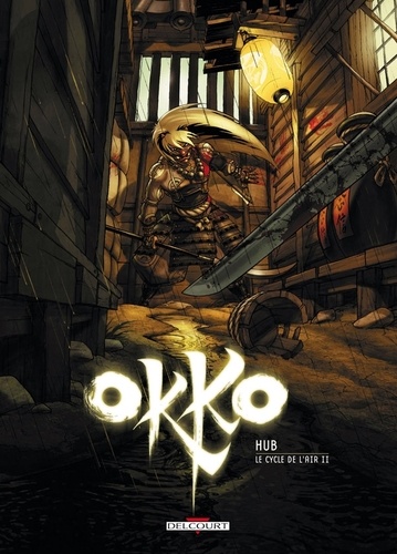 Okko Tome 6 : Le cycle de l'air. Deuxième partie