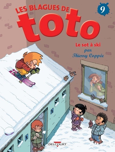 Les Blagues de Toto Tome 9 : Le sot à ski