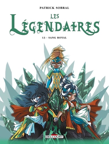 Les Légendaires Tome 13 : Sang royal