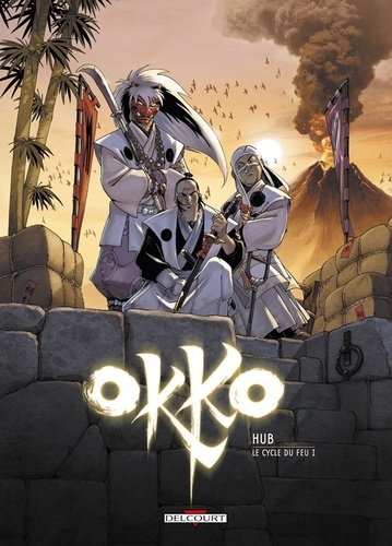 Okko Tome 7 : Le cycle de feu. Première partie