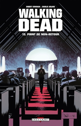 Walking Dead Tome 13 : Point de non-retour