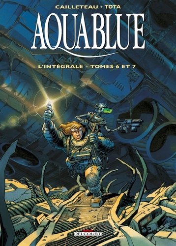 Aquablue L'intégrale tomes 6 et 7