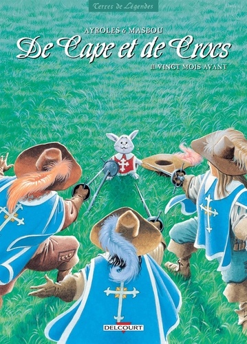 De Cape et de Crocs Tome 11 : Vingt mois avant