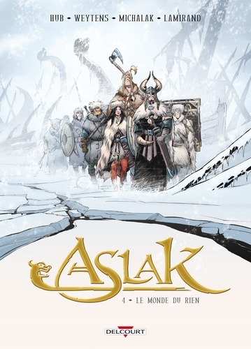 Aslak Tome 4 : Le monde du rien