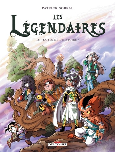 Les Légendaires Tome 18 : La fin de l'histoire ?