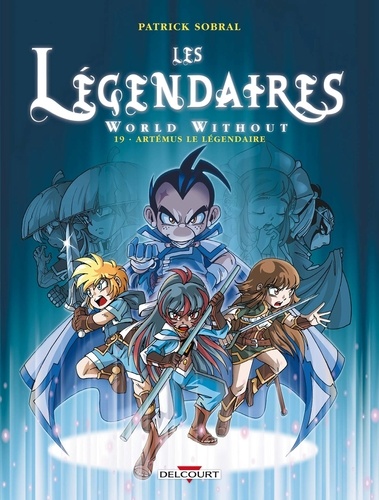 Les Légendaires World Without Tome 19 : Artémus le légendaire