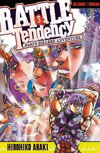 Battle Tendency-Jojo's Bizarre Adventure Tome 3 : La dernière épreuve