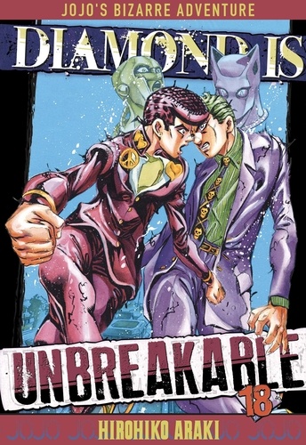 Diamond is unbreakable - Jojo's Bizarre Adventure Tome 18