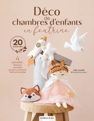 Déco de chambres d'enfants en feutrine. 4 univers : féérique, cosmique, cocoon de douceur, forêt enchantée