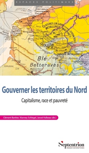 Gouverner les territoires du Nord. Capitalisme, race et pauvreté