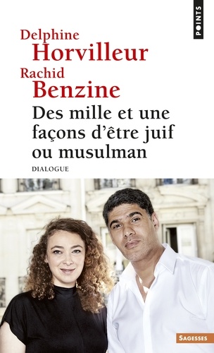 Des mille et une façons d'être juif ou musulman. Dialogue