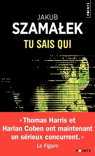 Trilogie du darknet Tome 1 : Tu sais qui