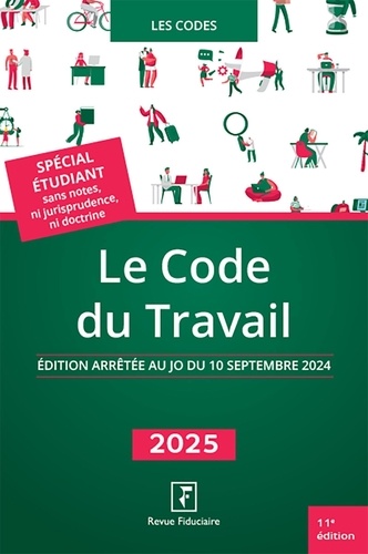 Le code du travail. Edition 2025