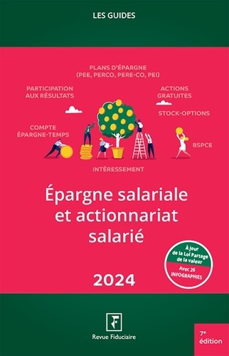 Epargne salariale, actionnariat salarié et partage de la valeur. Edition 2024