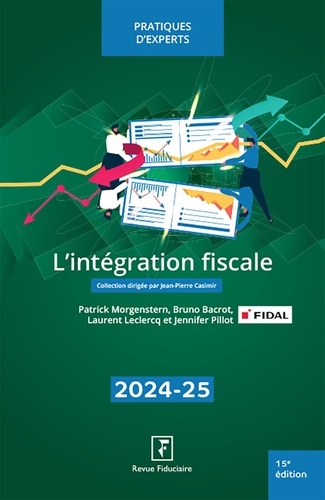 L'intégration fiscale. Edition 2025