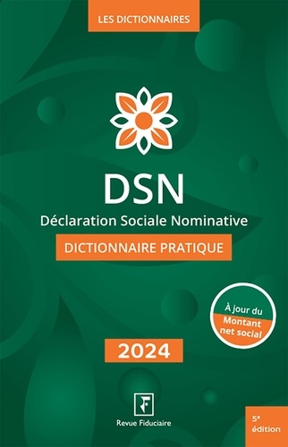 DSN Déclaration Sociale Nominative. Edition 2024