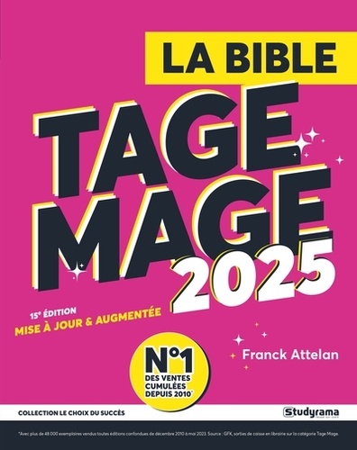 La bible du Tage Mage. Edition 2025