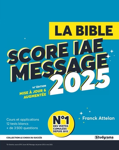 La Bible du Score IAE Message. Edition 2025