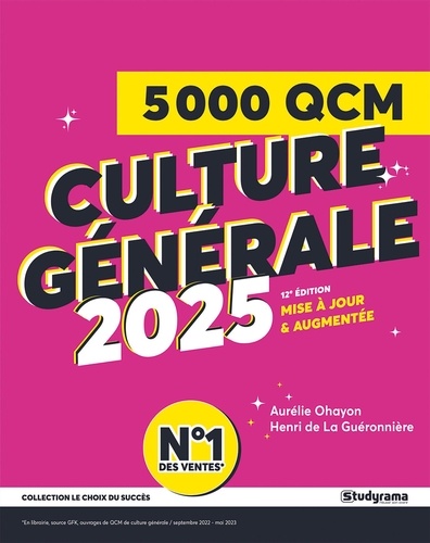 5000 QCM de culture générale. Préparez vos examens et concours, Evaluez votre culture générale, Edition 2025