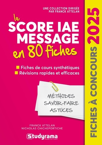 Le score IAE Message en 80 fiches. Méthodes, savoir-faire et astuces, Edition 2025