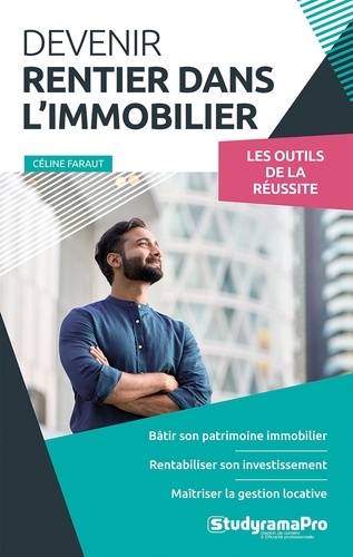 Devenir rentier dans l'immobilier