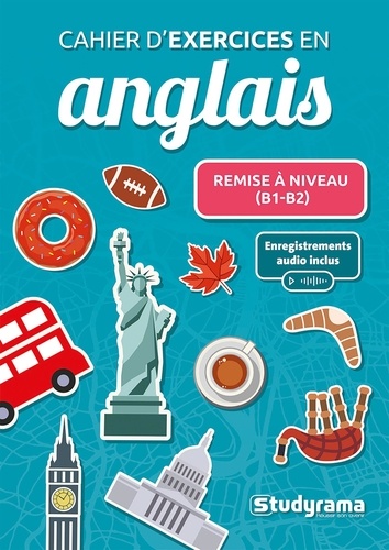 Cahier d’exercices en anglais. Remise à niveau (B1-B2), Edition en anglais