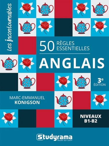 Anglais. 50 règles essentielles, 3e édition, Edition en anglais