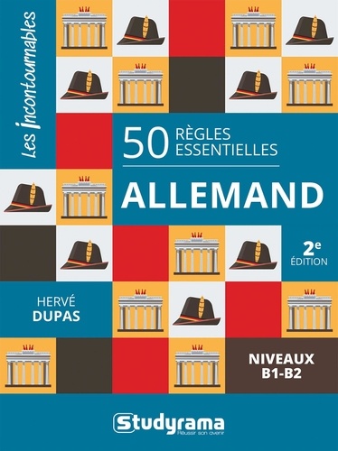 Allemand niveaux B1-B2. 50 règles essentielles, 2e édition