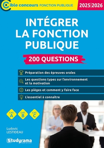 Intégrer la fonction publique. 200 questions, Edition 2025-2026