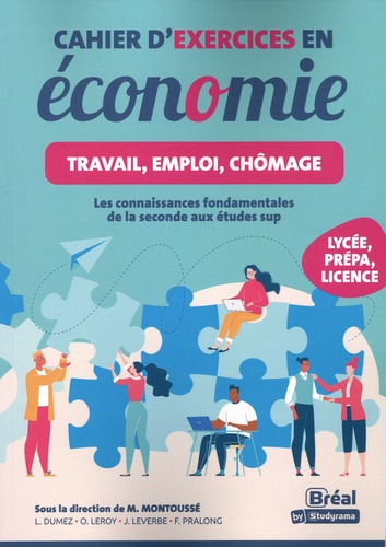 Cahier d'exercices en économie. Travail, emploi, chômage