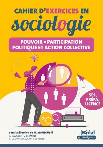 Cahier d'exercices en sociologie. Pouvoir, participation politique et action collective