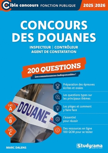 Concours des douanes. 200 questions, Edition 2025-2026