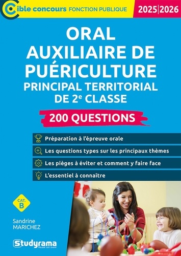 Oral auxiliaire de puériculture principal territorial de 2e classe. 200 questions, Edition 2025-2026