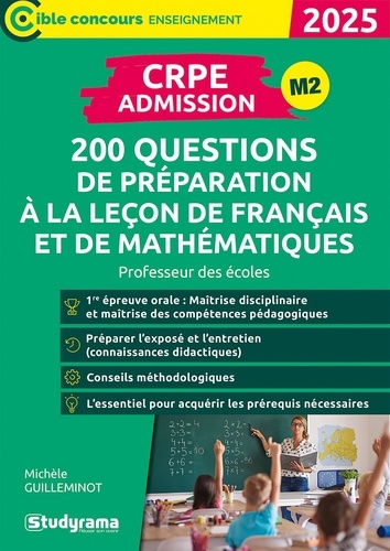 CRPE-Admission 200 questions de préparation à la leçon de français et de mathématiques. Edition 2025