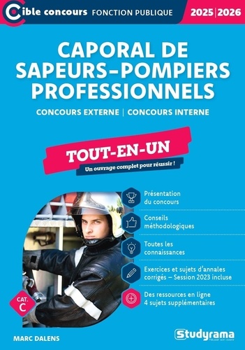 Caporal de sapeurs-pompiers professionnels Concours externe, concours interne. Tout-en-un, Edition 2025-2026