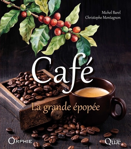 Café. La grande épopée