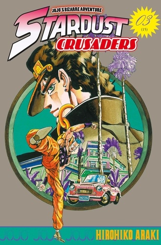 Stardust crusaders Tome 3