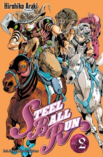 Steel Ball Run Tome 2