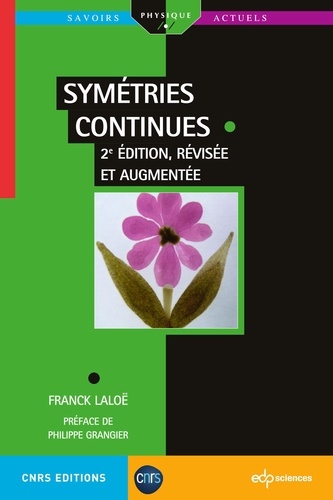 Symétries continues. 2e édition revue et augmentée