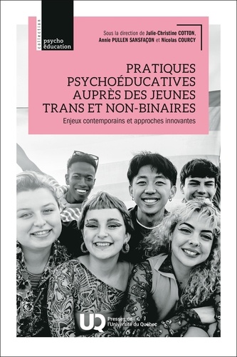 Pratiques psychoéducatives auprès des jeunes trans et non-binaires. Enjeux contemporains et approches innovantes