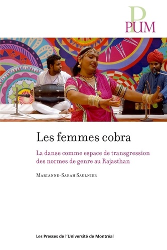 Les femmes cobra. La danse comme espace de transgression des normes de genre au Rajasthan