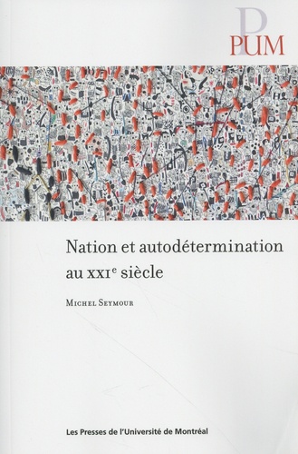 Nation et autodétermination au XXIe siècle