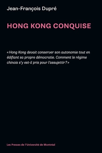 Hong Kong conquise