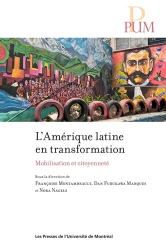 L'Amérique latine en transformation. Mobilisation et citoyenneté