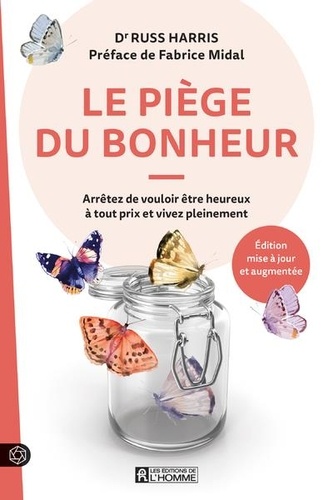 Le piège du bonheur