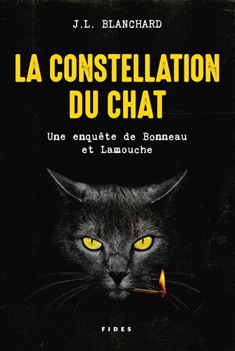 La constellation du chat. Une enquête de Bonneau et Lamouche