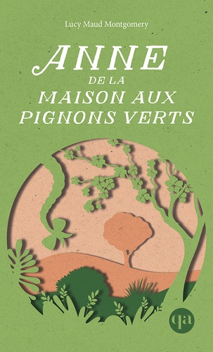 Anne Tome 1 : Anne de la maison aux pignons verts